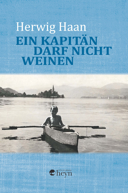 Ein Kapitän darf nicht weinen