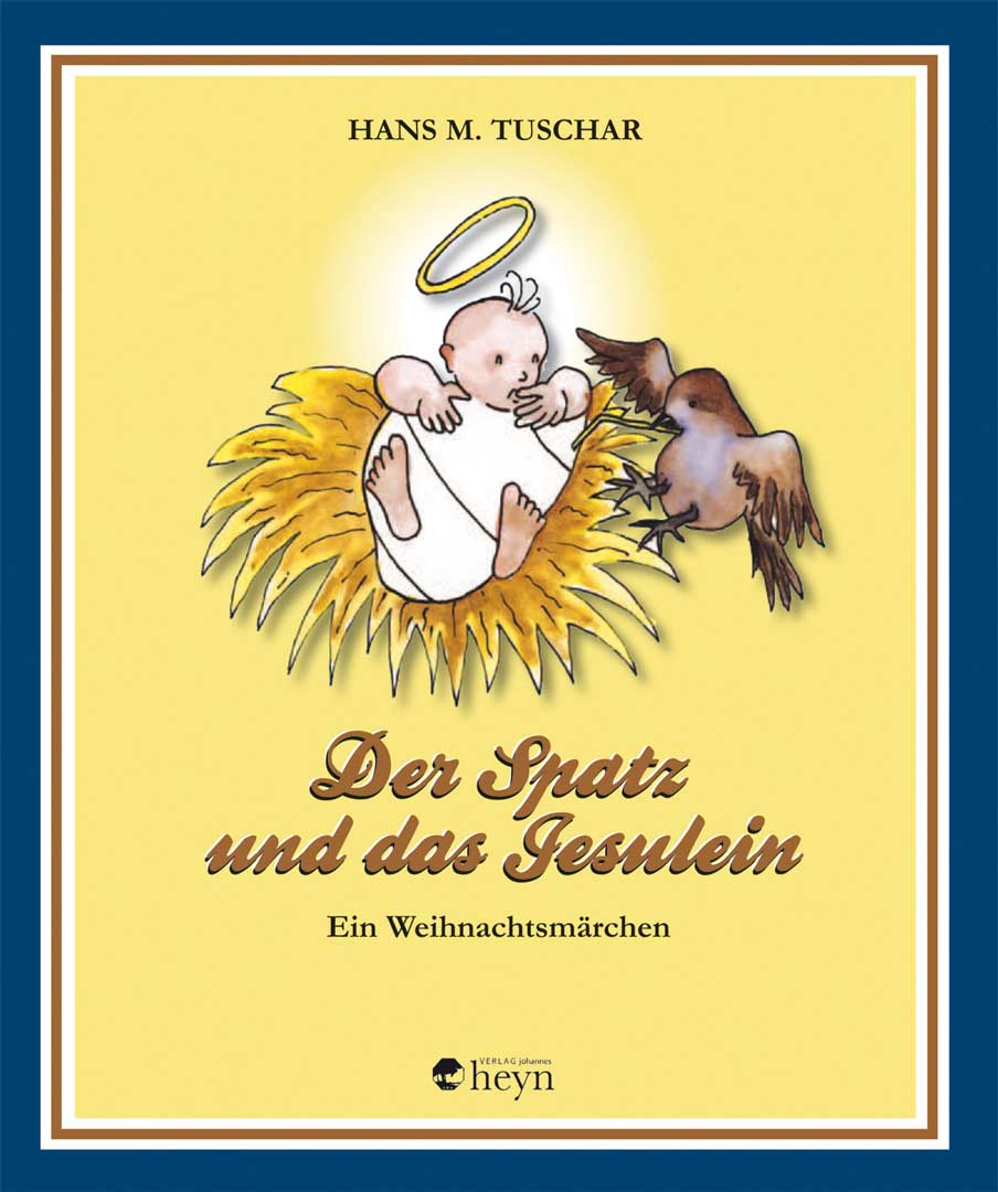 Hans M. Tuschar Der Spatz und das Jesulein Cover