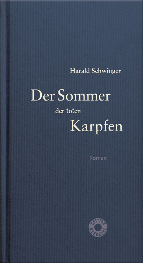 Der Sommer der toten Karpfen