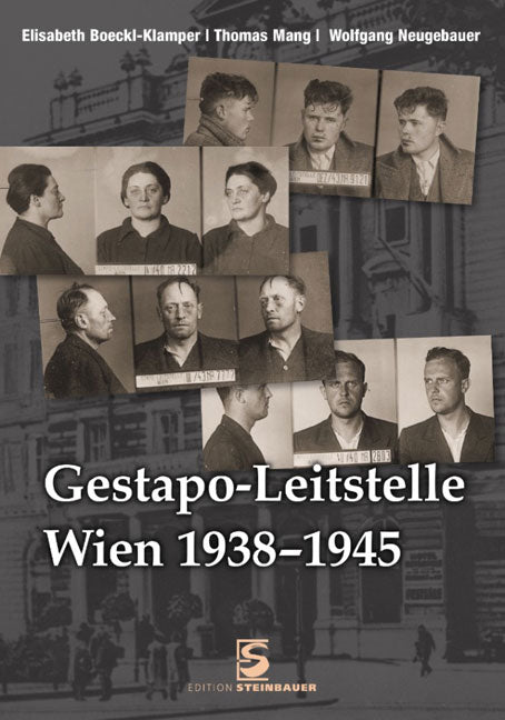 Gestapo-Leitstelle Wien 1938–1945