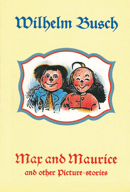 Max and Maurice and other Picture-stories