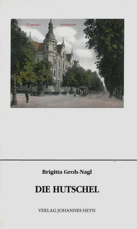 Brigitta Groh-Nagl Die Hutschel Cover
