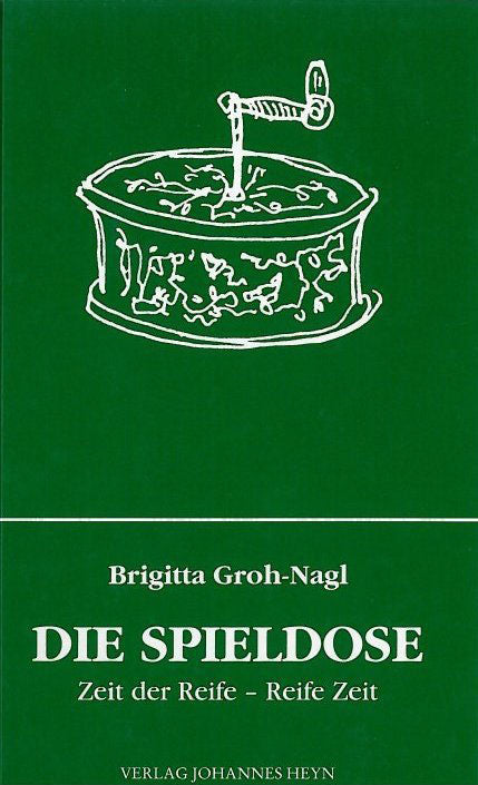 Brigitte Groh-Nagl Die Spieldose Cover