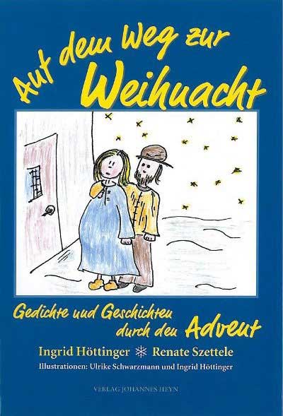 Ingrid Höttinger/Renate Szettele Auf dem Weg zur Weihnacht Cover