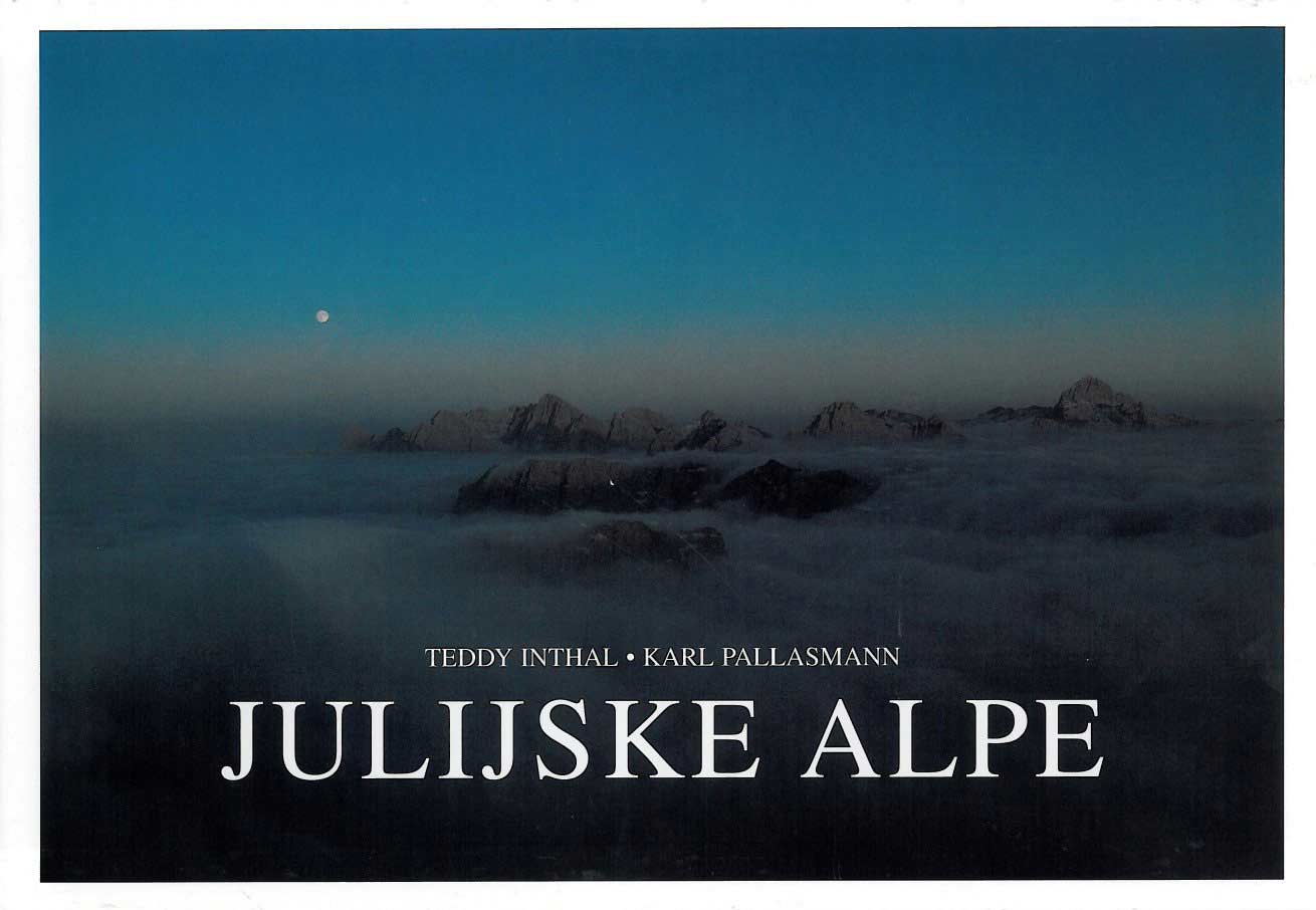 Teddy Inthal/Karl Pallasmann Julijske Alpe Cover