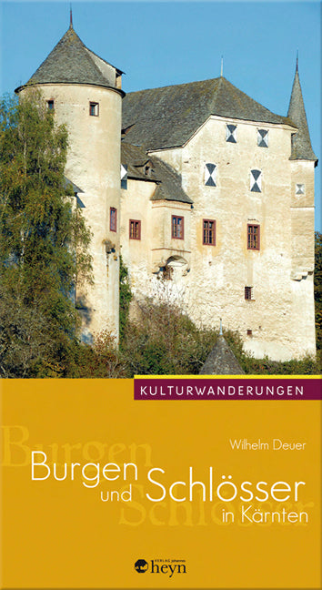 Cover Kulturwanderungen Burgen und Schlösser in Kärnten
