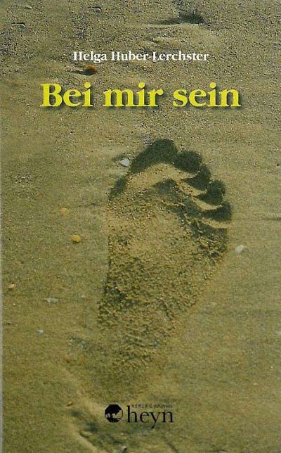 Helga Huber-Lerchster Bei mir sein Cover