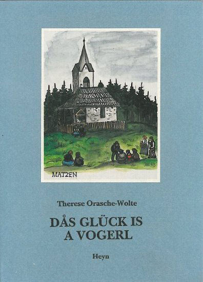 Therese Orasche-Wolte Das Glück is a Vogerl Cover