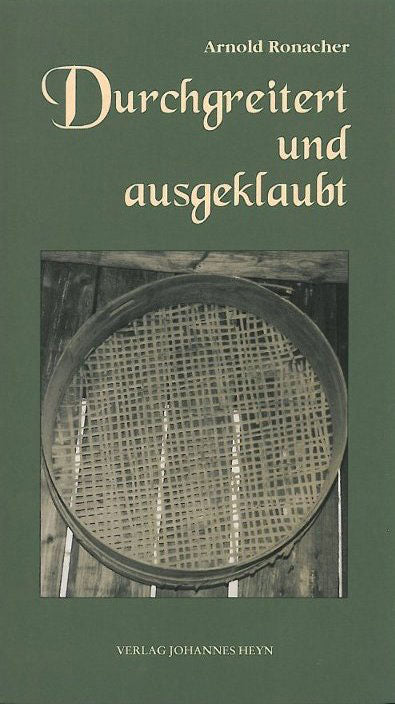 Arnold Ronacher Durchgegreitert und ausgeklaubt Cover