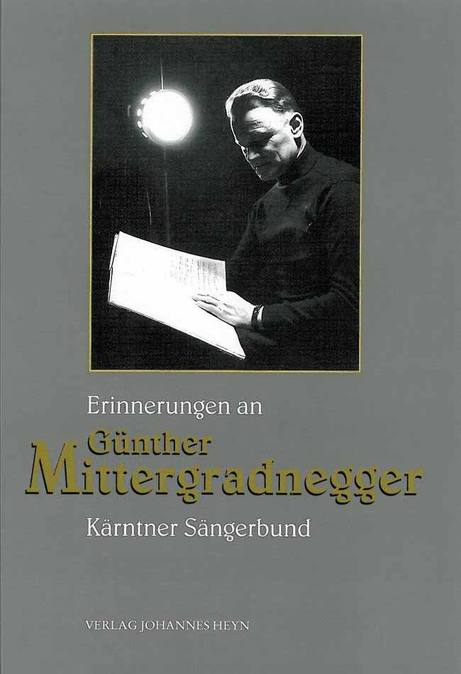Kärntner Sängerbund Erinnerungen an Günther Mittergradnegger Cover