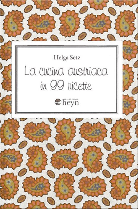 La cucina austriaca in 99 ricette Cover