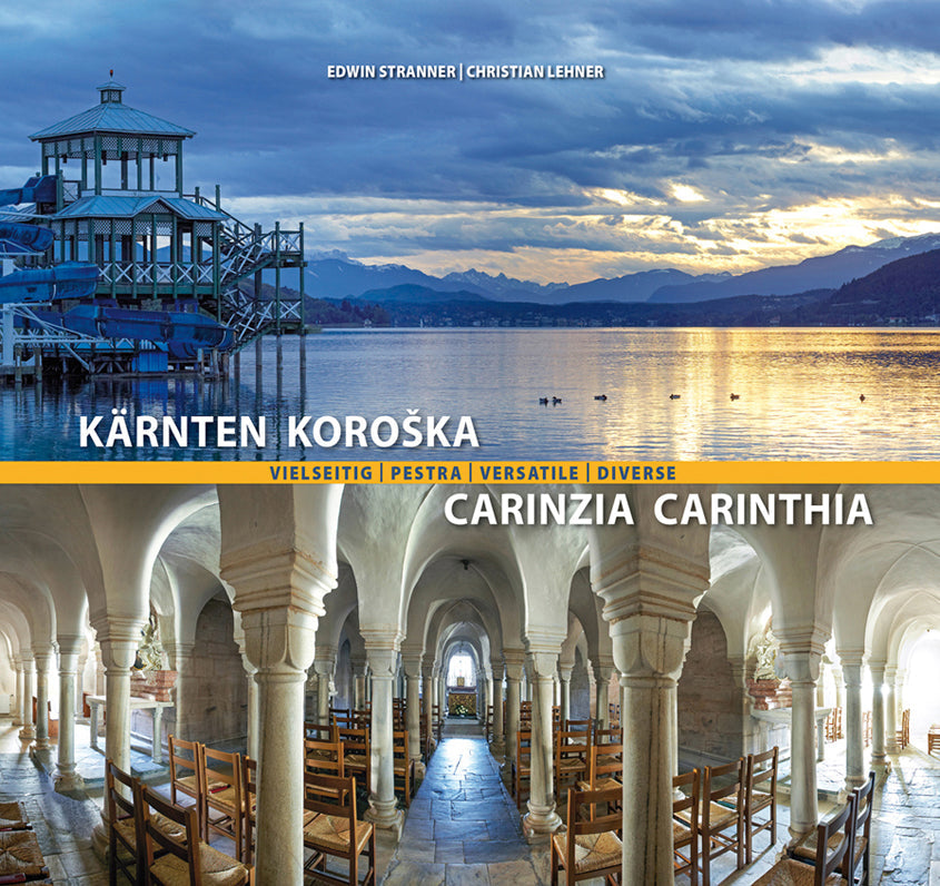 Kärnten vielseitig | Pestra Koroška | Carinzia versatile | Carinthia diverse