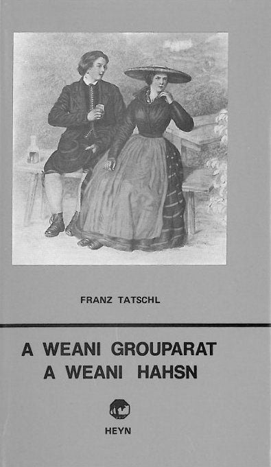 Franz Tatschl A weani Grouparat a weani Hahsn Cover