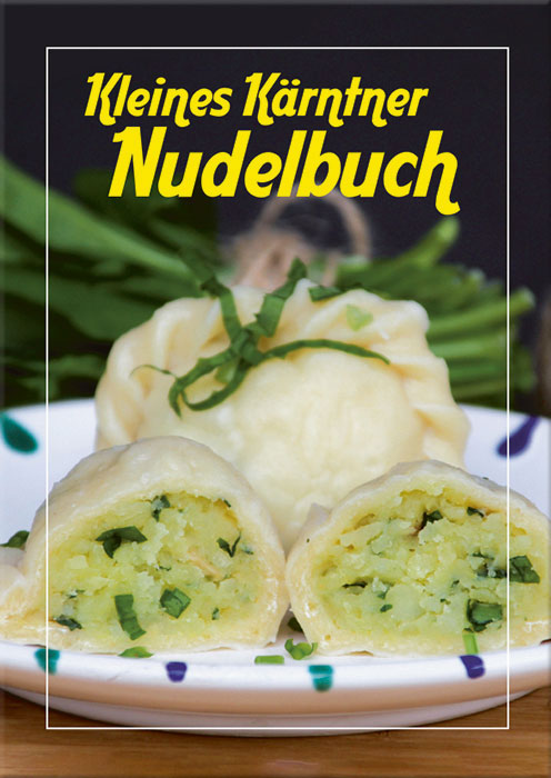 Kleines Kärntner Nudelbuch - Cover