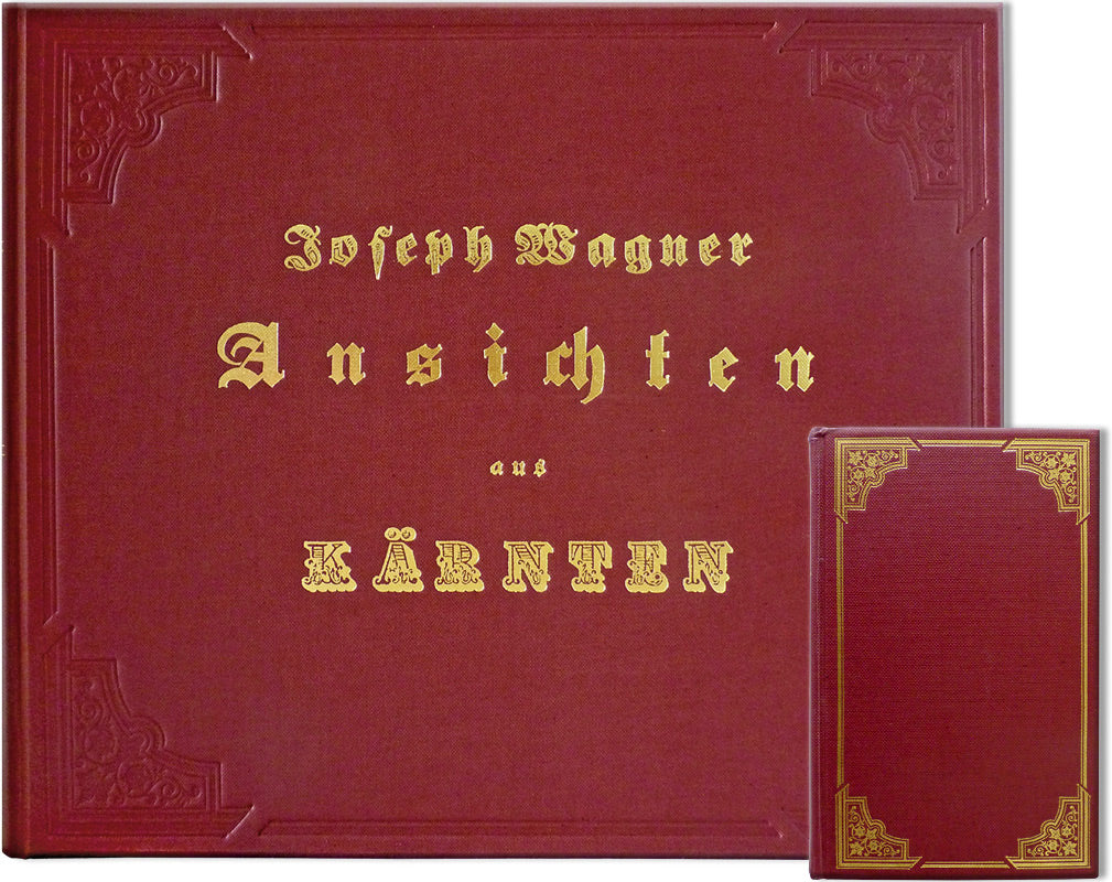Joseph Wagners Ansichten aus Kärnten