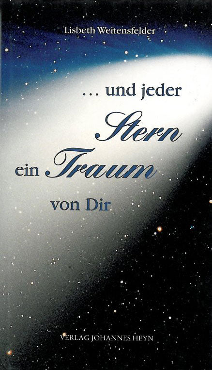 ... und jeder Stern ein Traum von Dir