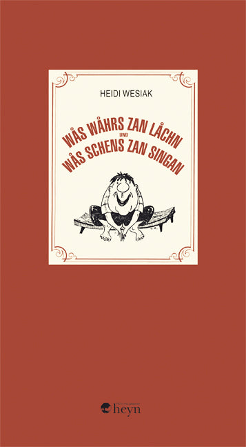 Wås wåhrs zan låchn und Wås schens zan singan