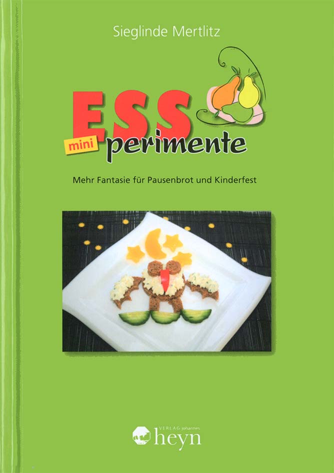 ESSperimente mini: Mehr Fantasie für Pausenbrot und Kinderfest Cover