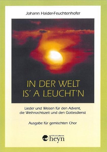 In der Welt is’ a Leucht’n gemischt