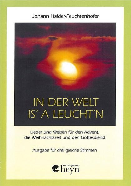 In der Welt is’ a Leucht’n