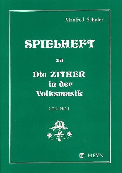 Spielheft zu “Die Zither in der Volksmusik” Band 2 - 1 Cover