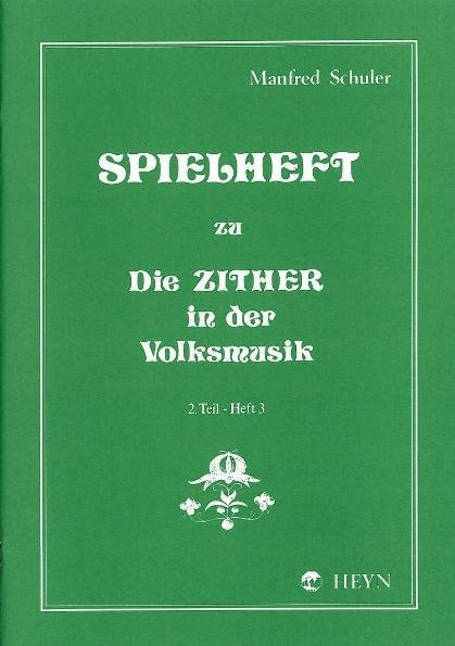 Spielheft zu “Die Zither in der Volksmusik“ Band 2 - 3 Cover